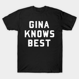 gina knows best T-Shirt